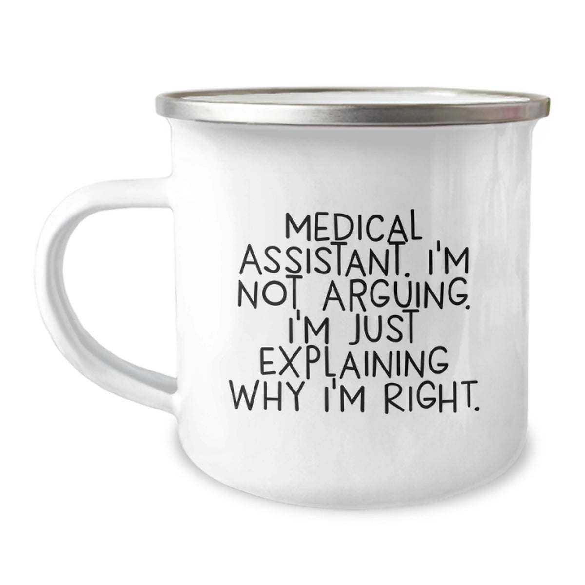 Christmas Gift for Her Medical Assistant Camping Mug - Assertive Quote - Image 1