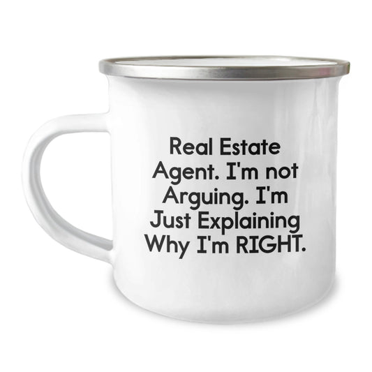 Gifts from Friends and Family for Real Estate Agent Mom - Funny Camping Mug, 'I'm Not Arguing, I'm Just Explaining Why I'm Right' - Ideal Gift for Her on Mother's Day - Image 1