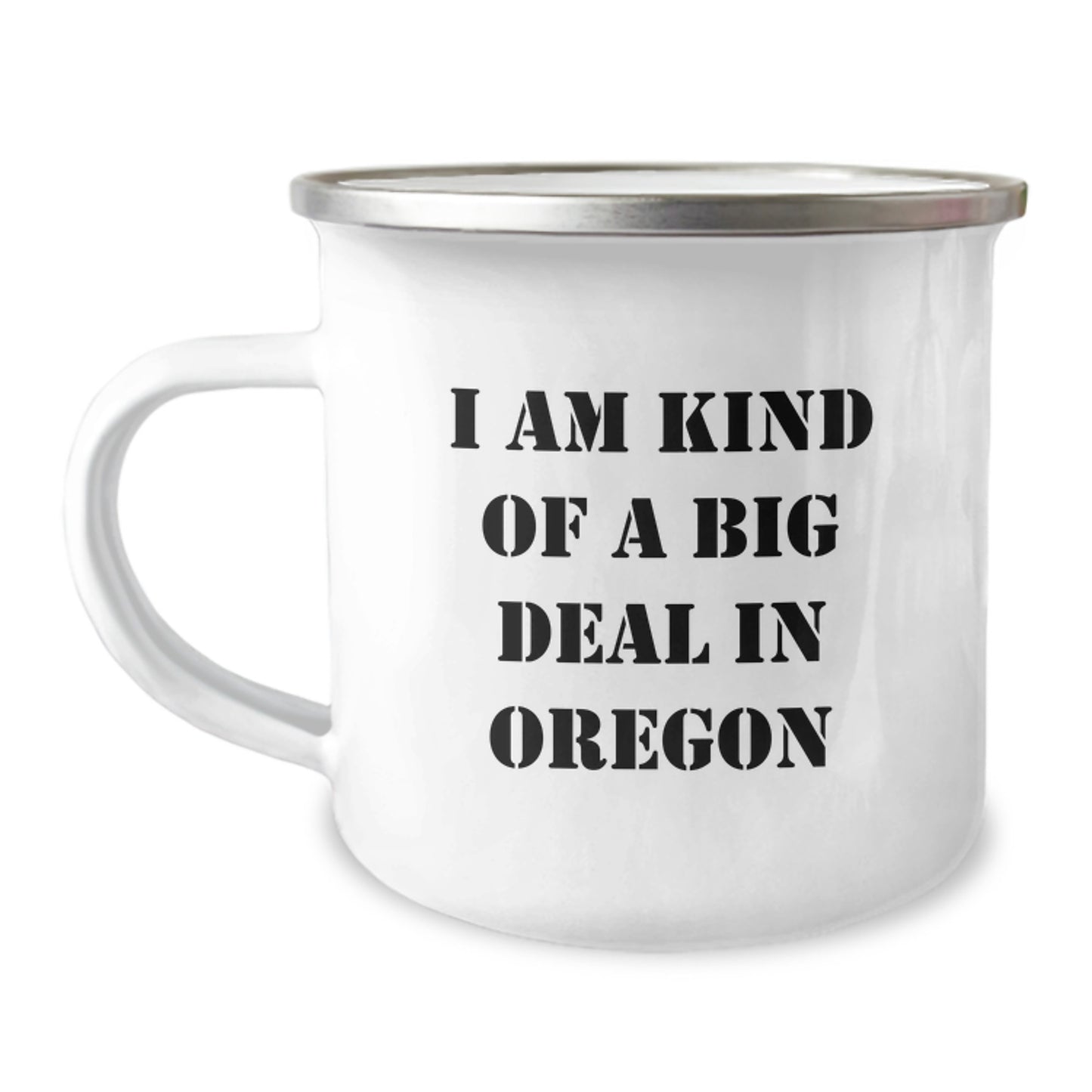 Funny 'I Am Kind Of A Prime Selection In Oregon' Oregon Camping Mug Gifts for Men from Oregon, Unique Father's Day Unique Gifts for Dad - Image 1