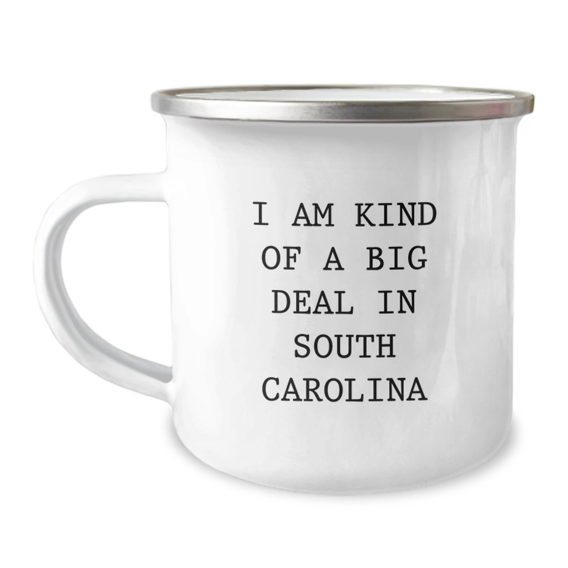 Funny South Carolina Gifts from Friends, Unique Camping Mug for Valentine's in South Carolina, I Am Kind Of A Prime Selection In South Carolina - Stainless Steel - Image 1