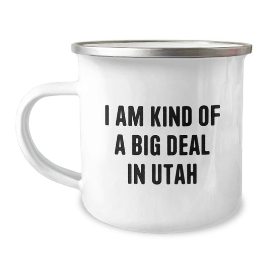 Utah Camping Mug, Funny Gift for Friends from Utah, 'I Am Kind Of A Prime Selection In Utah' Graduation Unique Gifts for Men, Women, Coworkers, Family, Friends, or Anyone Who Loves Utah Camping - Image 1