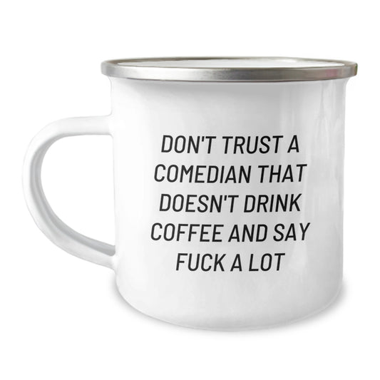 Comedian Gifts from Friends, Funny Comedian Mug for Comedian Men, Don't Trust a Comedian That Doesn't Drink Coffee and Say F--k a Lot Christmas Unique Gifts - Image 1