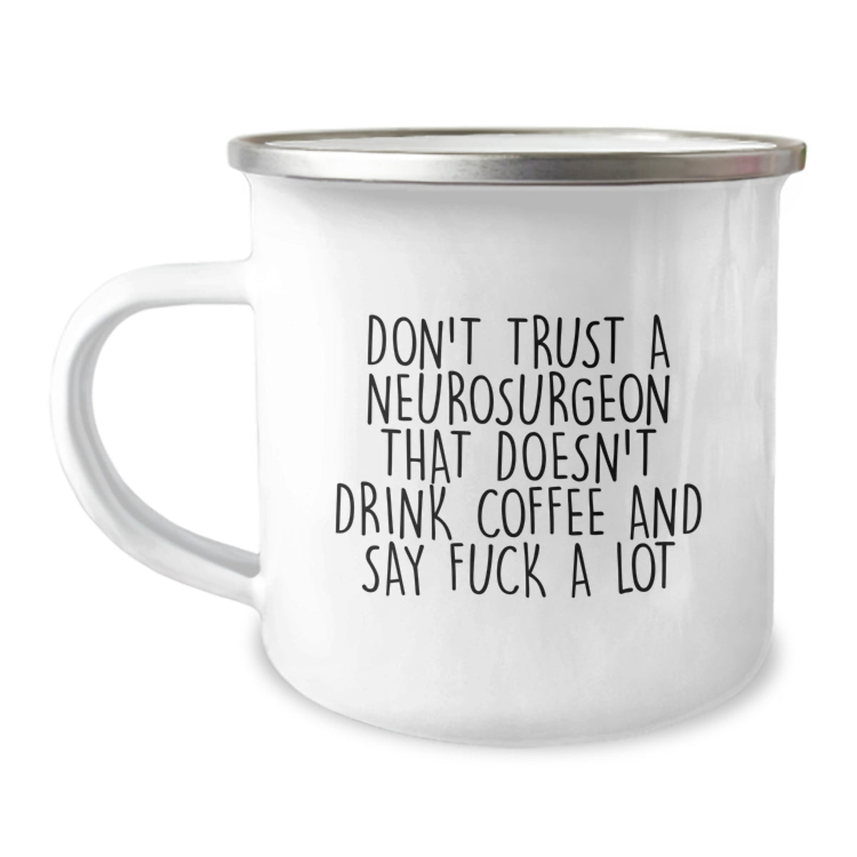 Sassy Neurosurgeon Camping Mug Essential Birthday Gift for Neighbors - Image 1