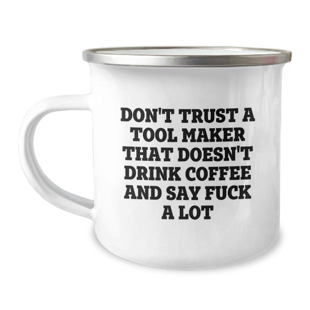 Tool Maker Christmas Gift for Him - Frank Quote Keepsake Camping Mug - Image 1