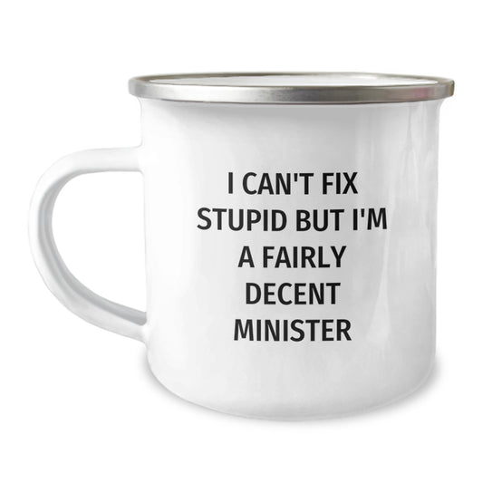 Minister Gift for Him - Humorous Camping Mug Keepsake - I Can't Fix - Image 1