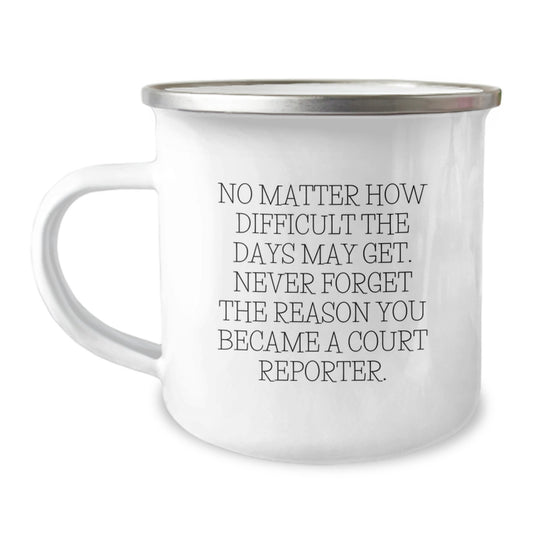 Courting Adventure Court Reporter Camping Mug, Inspirational Quote Gifts for Court Reporters, Graduation Unique Gifts from Friends, 12 oz Stainless Steel with Enamel Finish - Image 1