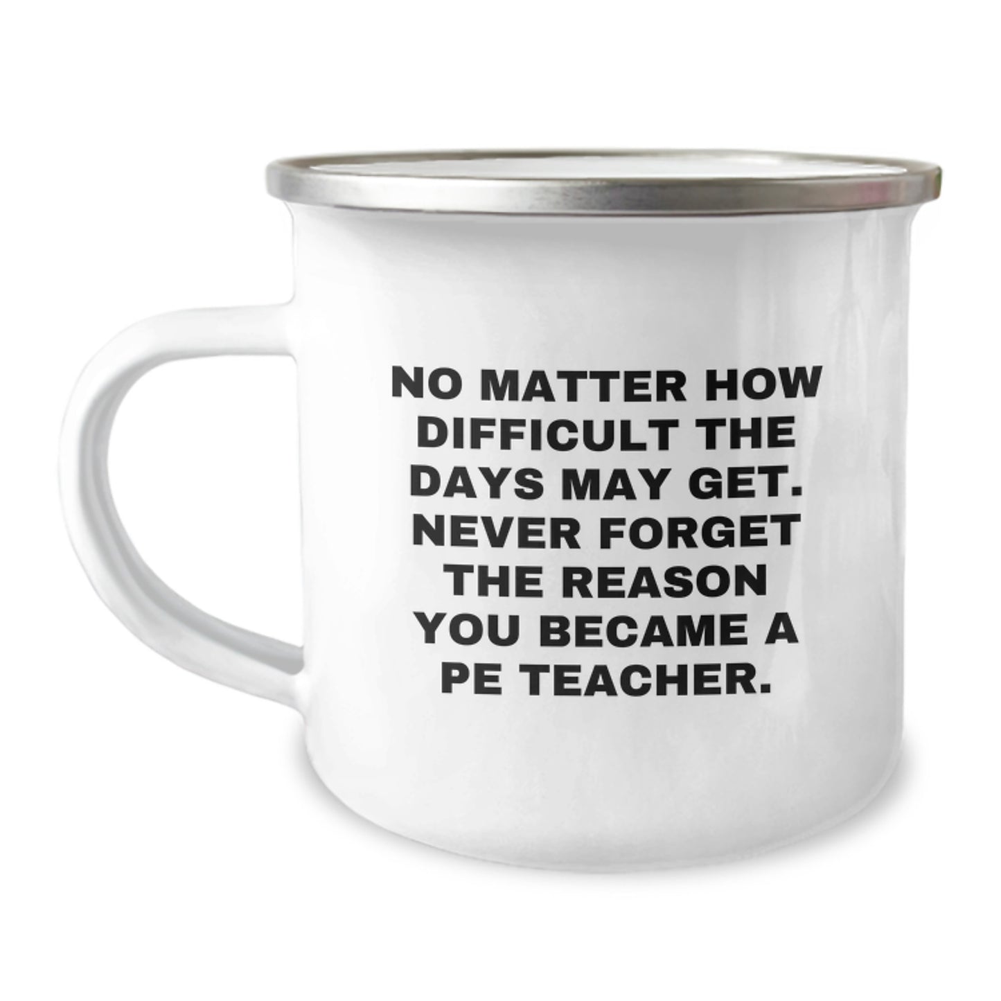 Inspirational PE Teacher Gifts from Friends to Graduation Unique Gifts for PE Teachers Camping Mug - Image 1