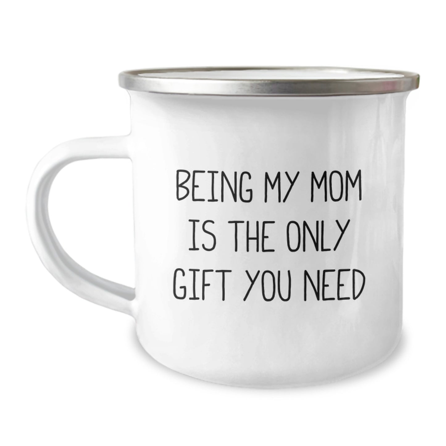 Funny Mom Gifts for Graduation, Being My Mom Is The Only Gift You Need, Camping Mug for Mom from Family, Unique Graduation Gifts - Image 1