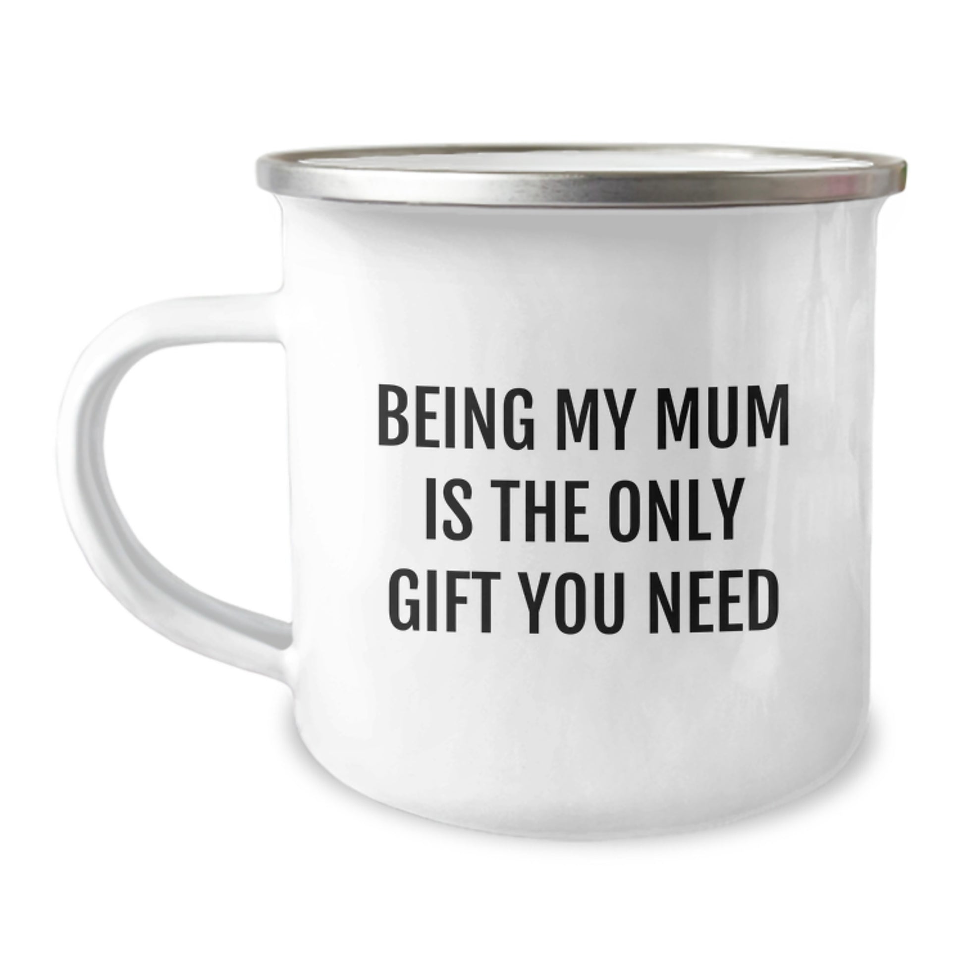Funny Mum Camping Mug Gifts from Family, Being My Mum Is The Only Gift You Need, Perfect Graduation Unique Gifts for Mum - Image 1