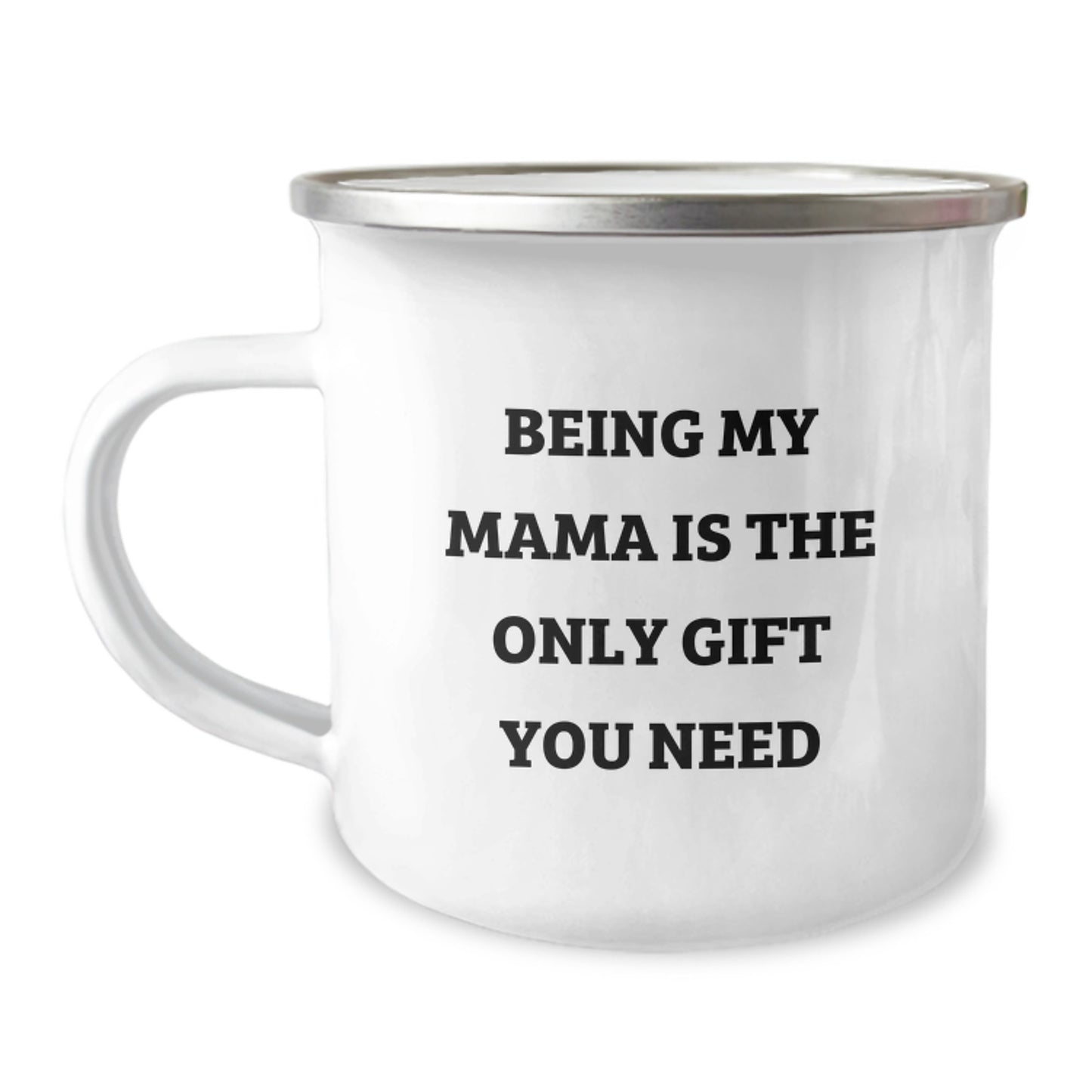 Funny Mama Gifts from Family, Being My Mama Is The Only Gift You Need Quote on Camping Mug for Mom, Unique Graduation Gifts for Women - Image 1