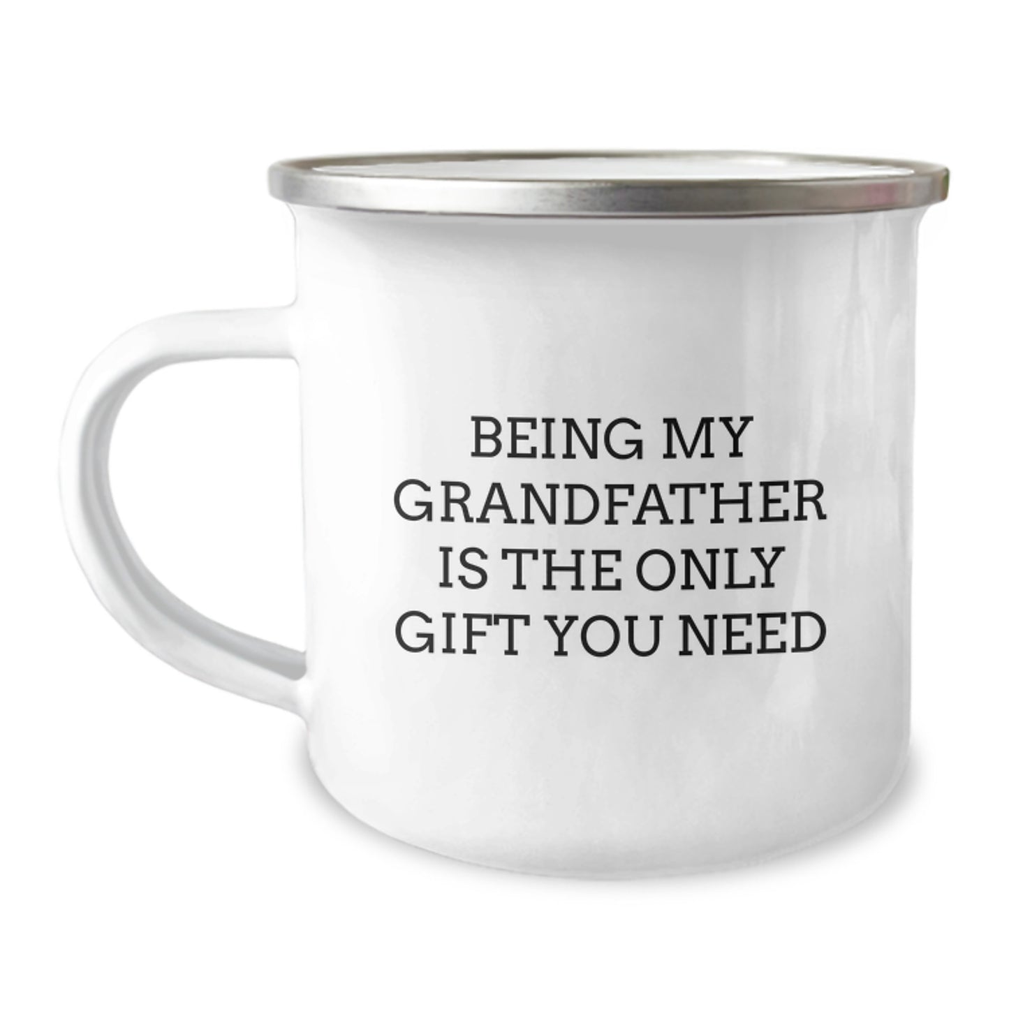 Funny Grandfather Gifts from Family, Being My Grandfather Is The Only Gift I Need Camping Mug for Men, Graduation Unique Gifts for Grandfathers - Image 1