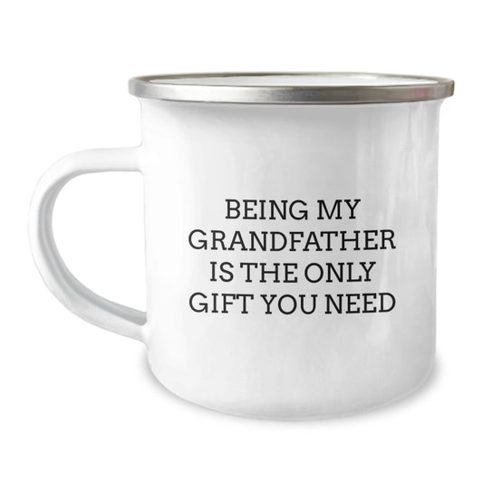 Funny Grandfather Gifts from Family, Being My Grandfather Is The Only Gift I Need Camping Mug for Men, Graduation Unique Gifts for Grandfathers - Image 1
