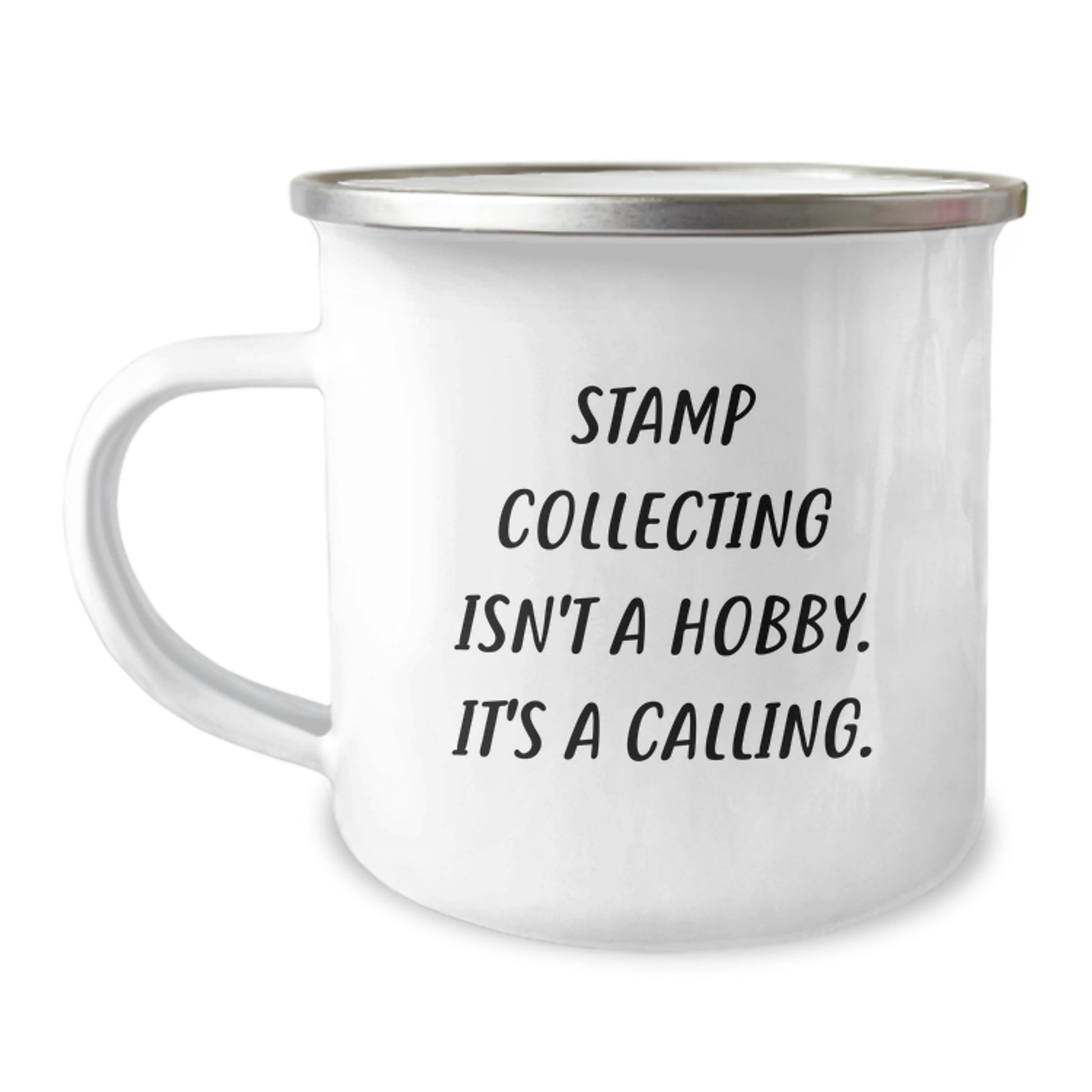 Funny Stamp Collecting Birthday Unique Gifts from Friends for Stamp Collecting Enthusiasts - Camping Mug with Inspirational Quote - Image 1