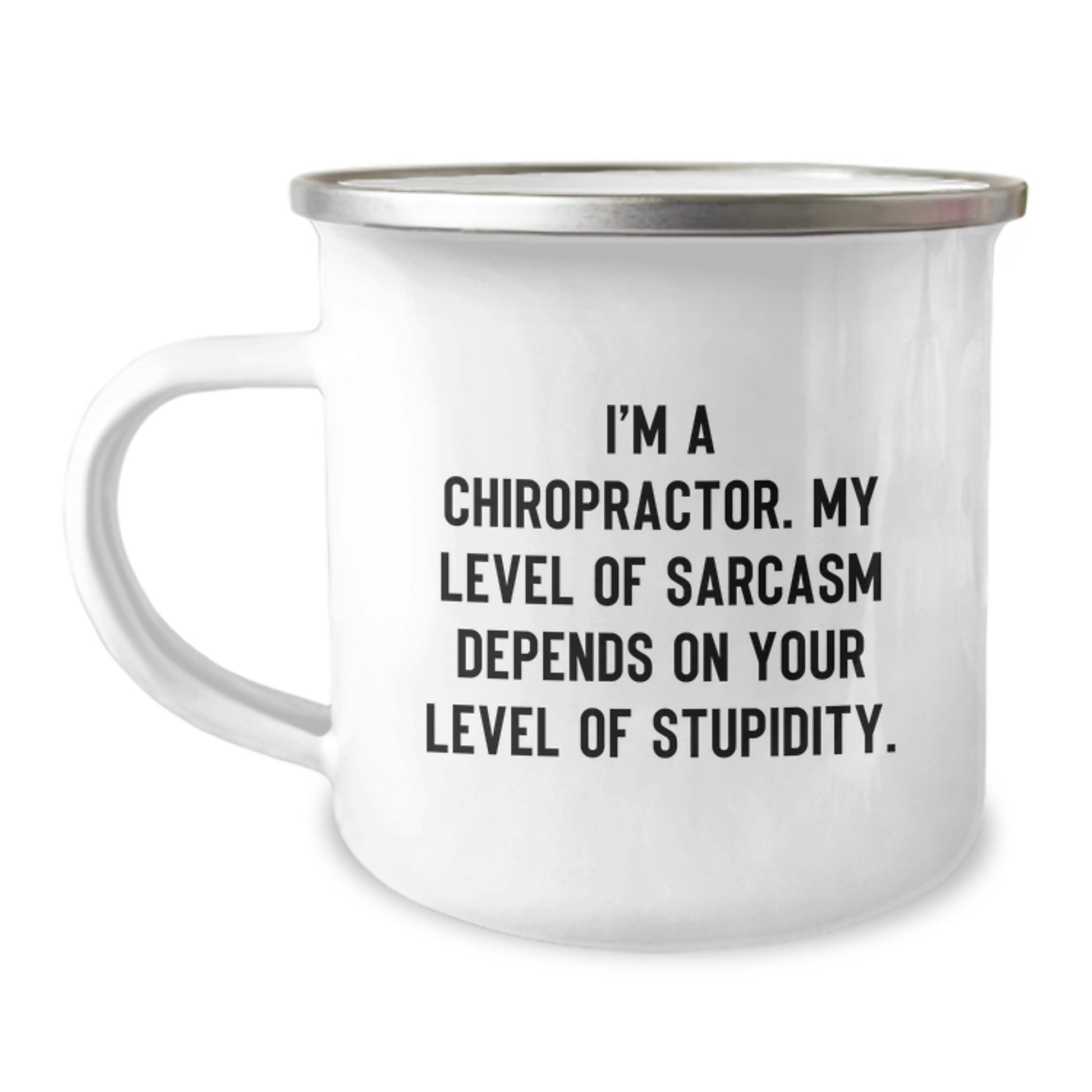 Funny Chiropractor Gifts for Graduation, Inspirational Camping Mug from a Sarcastic Doc, Perfect for Men Women Friends Family - Image 1