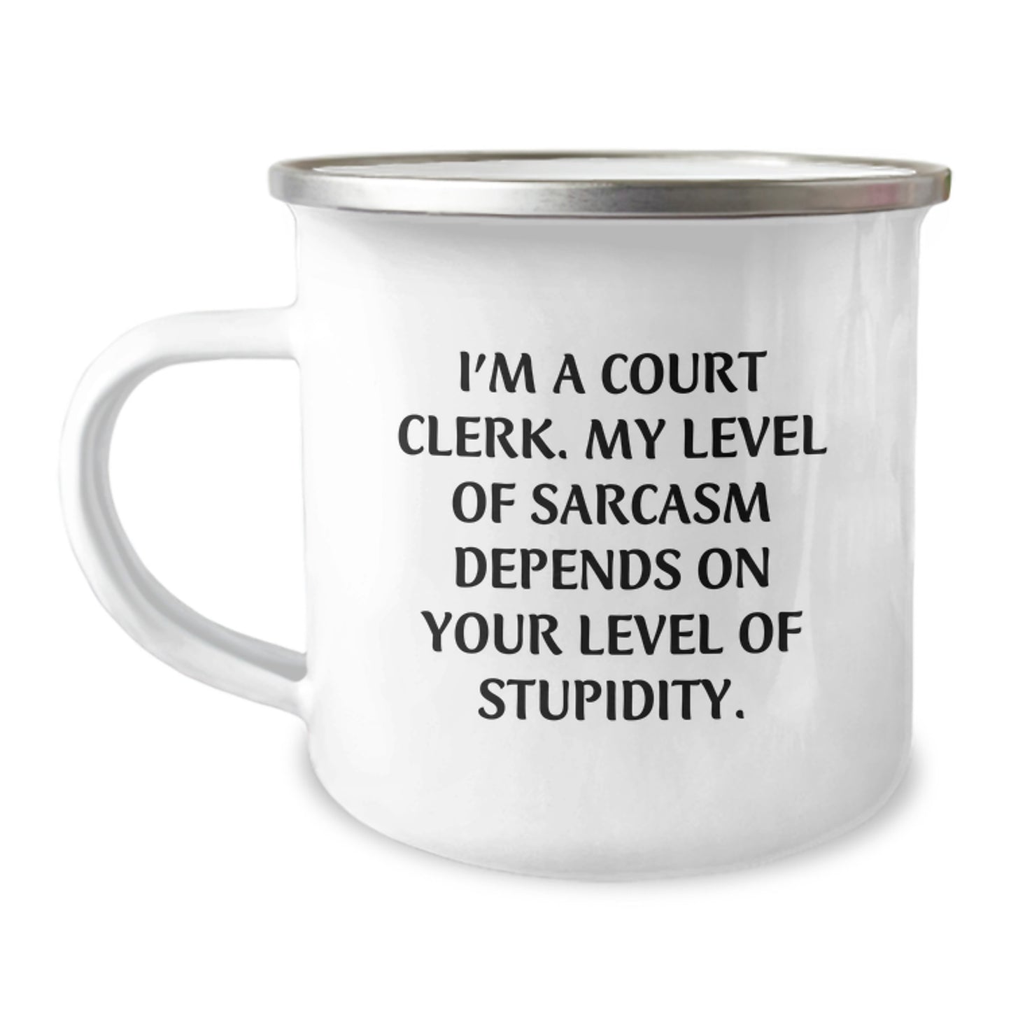 Funny Court Clerk Christmas Unique Gifts from Friends, Court Clerk Humor Mug for Men, Court Clerk Love and Sarcasm, Unique Court Clerk Camping Mug - Image 1