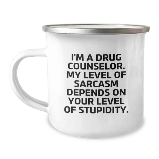 Gifts from Friends and Family for Drug Counselor, My Level Of Sarcasm Depends On Your Level Of Stupidity., Funny Camping Mug for Graduation - Image 1