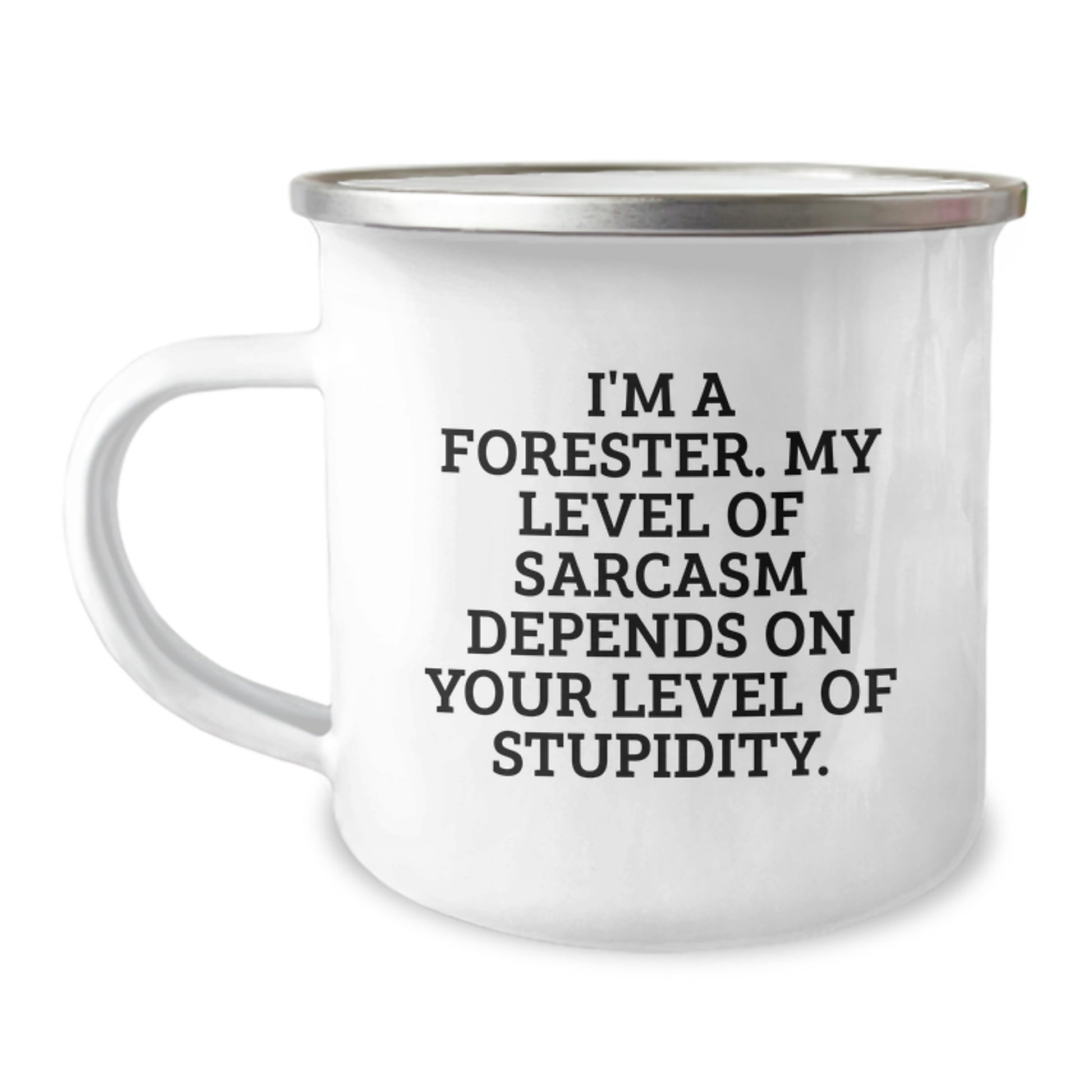 Funny Forester Gifts for Him Birthday Unique Camping Mug I'm a Forester Mug with Sarcasm Humor from Friends - Image 1