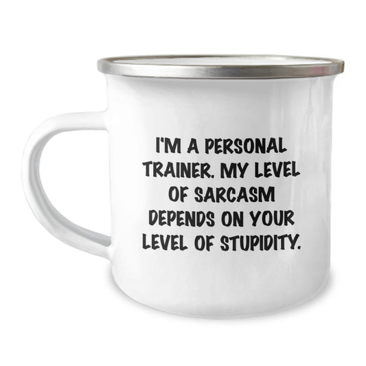 Funny Personal Trainer Gifts for Him Birthday Unique Camping Mug, Gifts from Friends for Men, Personal Trainer Sarcasm Quote - Image 1