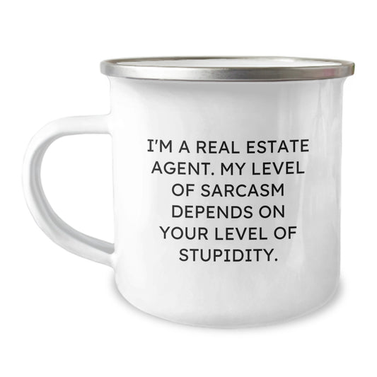 Funny Real Estate Agent Gifts, Camping Mug, Birthday Unique Presents for Friends, Coworkers, Family, 'I'm A Real Estate Agent. My Level Of Sarcasm Depends On Your Level Of Stupidity.' Quote - Image 1