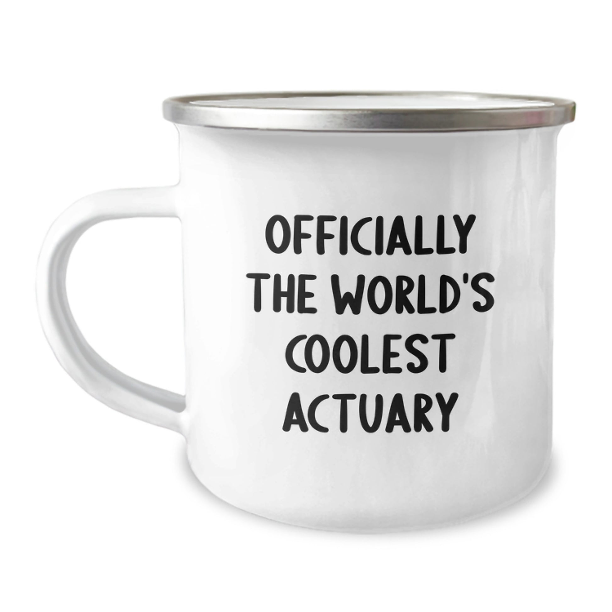 Funny Actuary Gifts from Friends for Men - Officially The World's Coolest Actuary Camping Mug, 12 oz Stainless Steel with Enamel Finish - Image 1