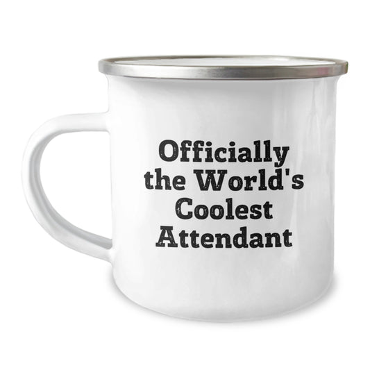 Funny Attendant Gifts from Friends Family for Men Women - Officially The World's Coolest Attendant Stainless Steel Camping Mug - Image 1