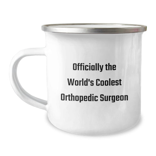 Funny Gifts from Friends, Men, or Family to the World's Coolest Orthopedic Surgeon, 'Officially The World's Coolest Orthopedic Surgeon', Camping Mug for Graduation Unique Gifts - Image 1