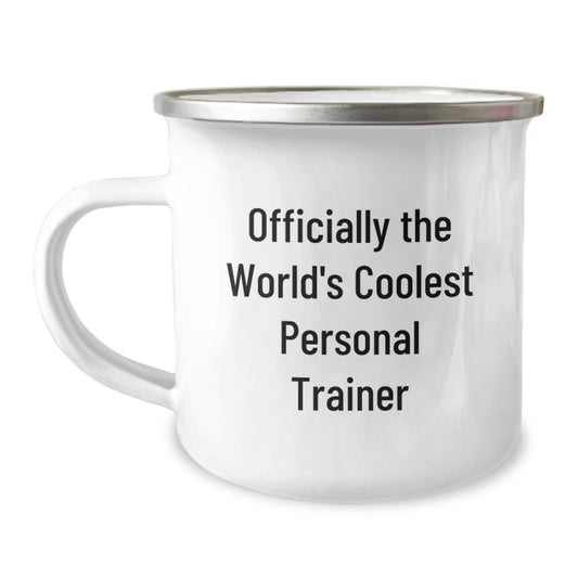Funny Personal Trainer Gifts from Friends for Graduation - Camping Mug with Quote 'Officially The World's Coolest Personal Trainer' - 12 oz Stainless Steel with Enamel Finish - Image 1