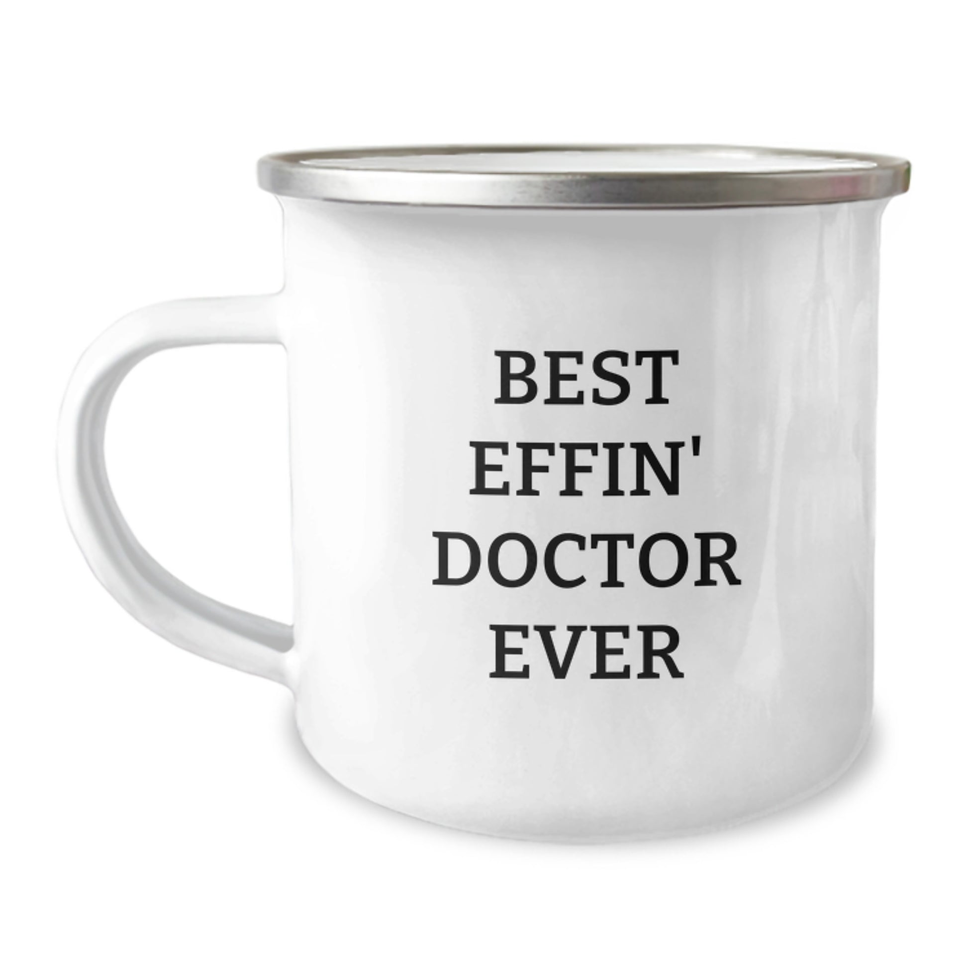 Funny Doctor Gifts for Graduation - Best Effin' Doctor Ever Camping Mug - Unique Gifts from Friends and Family to Doctor Men and Women - Image 1