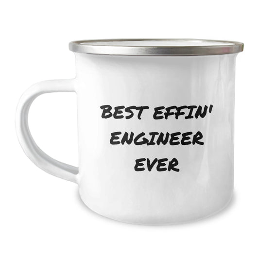 Funny Engineer Gifts for Men - Best Effin' Engineer Ever 12oz Stainless Steel Camping Mug, Birthday Unique Gifts from Family and Friends - Image 1