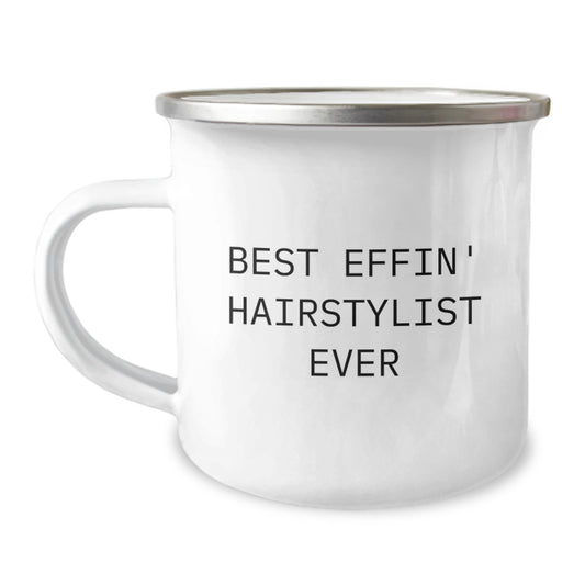 Funny Hairstylist Gifts from Friends for Graduation Unique Gifts - Best Effin' Hairstylist Ever Camping Mug - Image 1