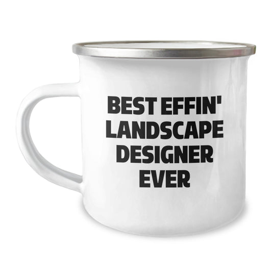 Funny Landscape Designer Gifts from Friends - Best Effin' Landscape Designer Ever Birthday Unique Mugs for Landscape Designers Campings - Image 1