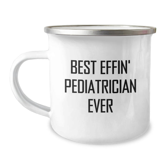 Gifts from Friends to Best Effin' Pediatrician Ever, Funny Camping Mug for Graduation Unique Gifts - Image 1