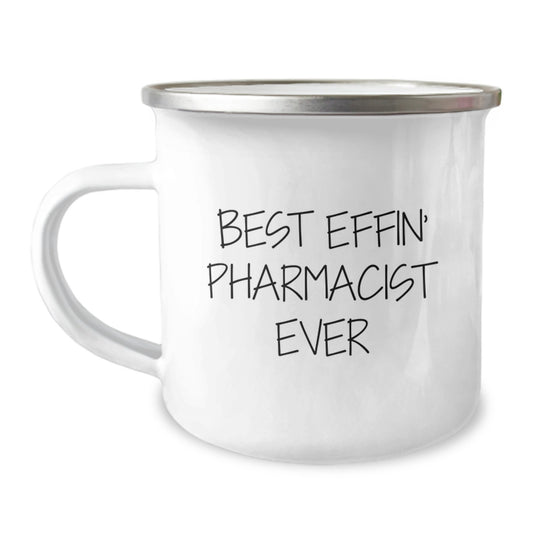 Funny Pharmacist Gifts from Family - Best Effin' Pharmacist Ever 12 oz Camping Mug for Graduation, Stainless Steel with Enamel Finish - Image 1