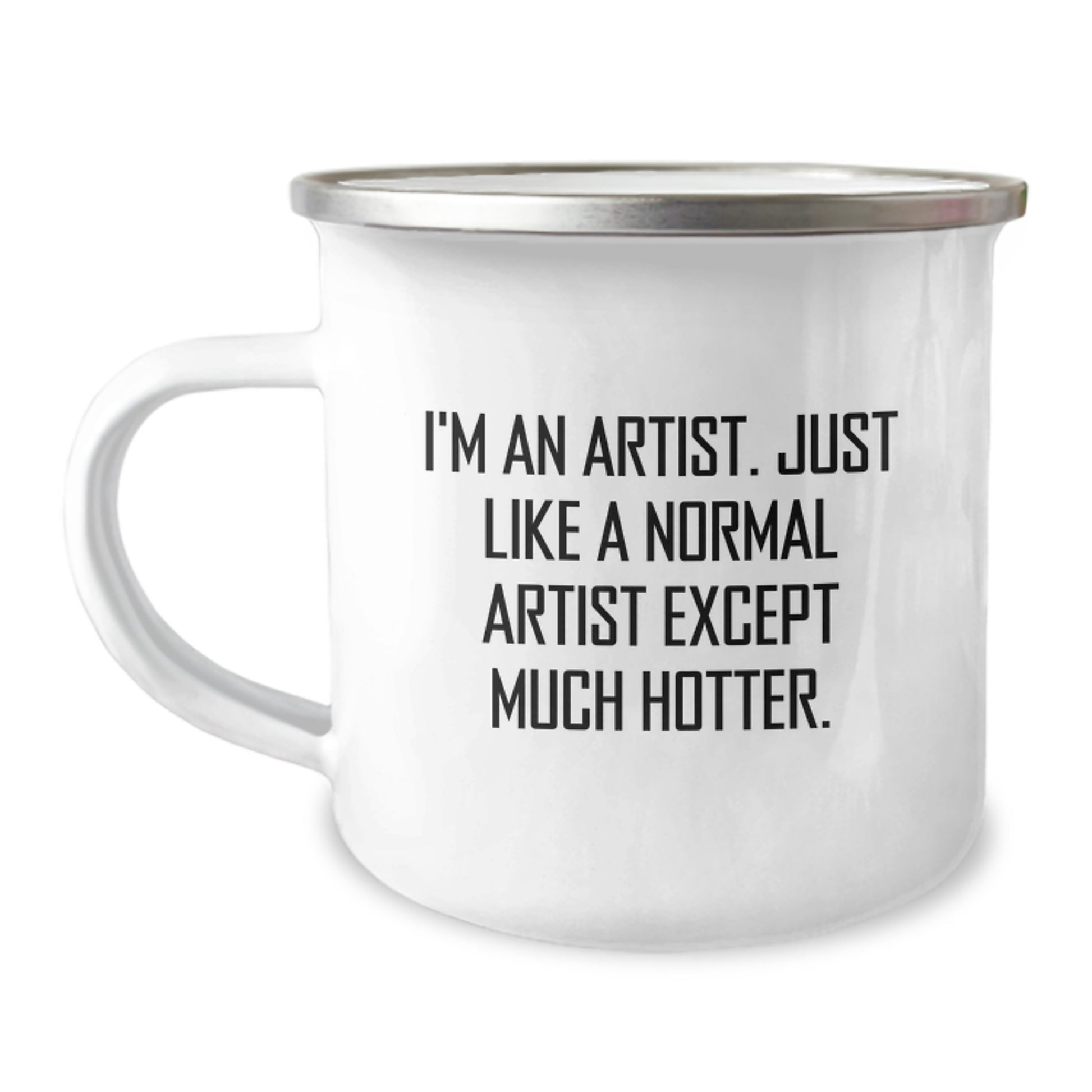 Unique Artist Camping Mug Funny Quote Gifts from Friends for Artist Graduation - Image 1