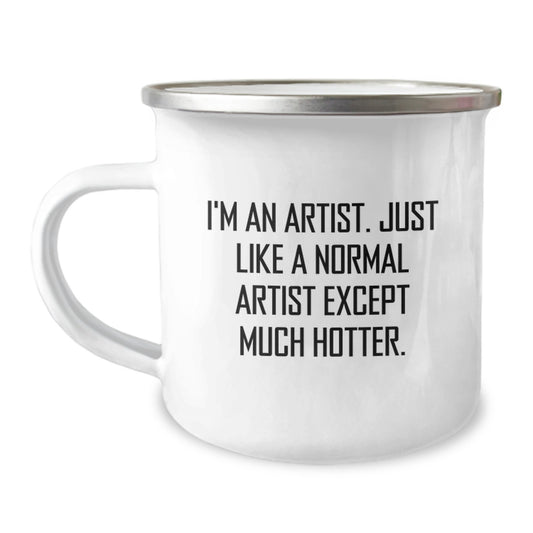Unique Artist Camping Mug Funny Quote Gifts from Friends for Artist Graduation - Image 1