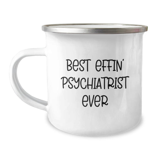 Funny Psychiatrist Gifts from Friends for Graduation - Best Effin' Psychiatrist Ever Mugs for Men, Women, Coworkers, Family, and Friends - Stainless Steel with Enamel Finish Camping Mug - Image 1