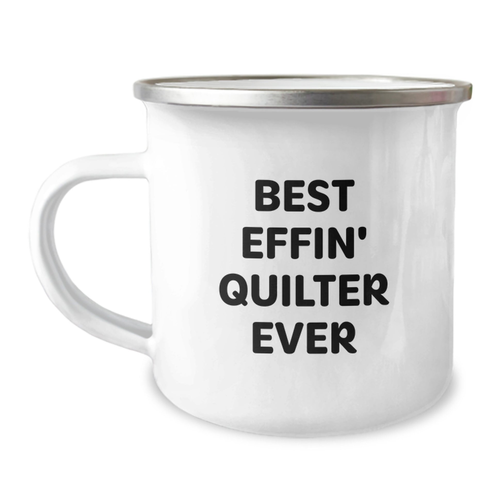 Funny Quilter Gifts for Him, Best Effin' Quilter Ever Camping Mug, Unique Gifts from Friends for Quilter Graduation - Image 1