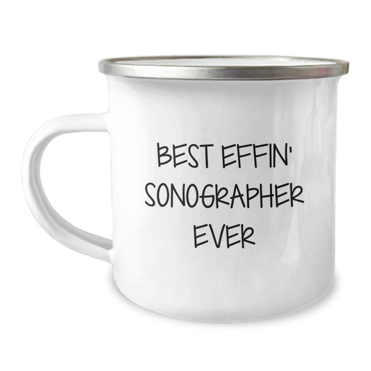 Funny Sonographer Gifts from Friends and Family - 'Best Effin' Sonographer Ever' Camping Mug for Graduation - Image 1