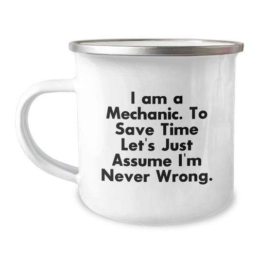 Mechanic Humor Camping Mug Gifts from Friends for Birthday, Funny Mechanic Quote, 12 oz Stainless Steel - Image 1