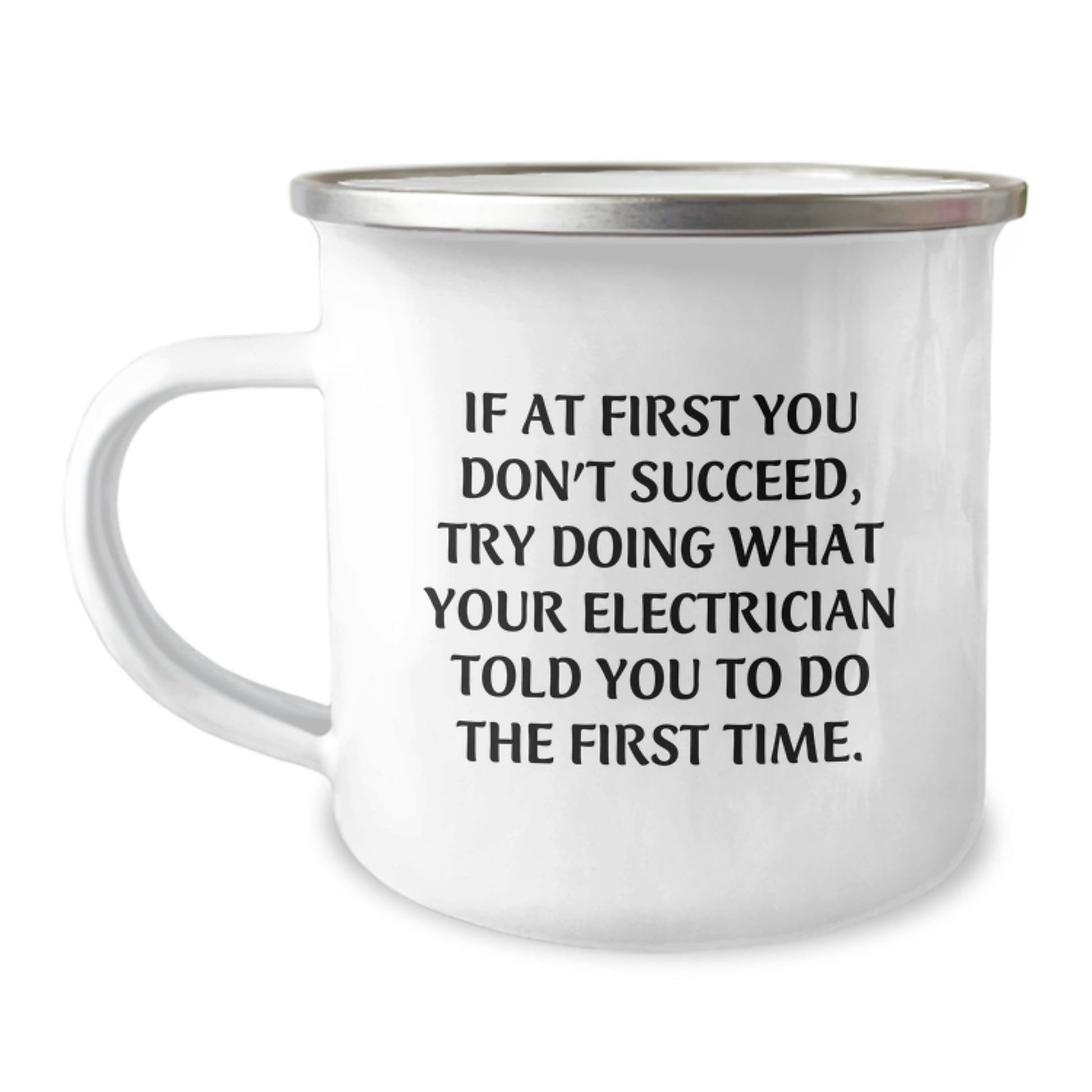 Electrician Gifts for Birthday - Funny Camping Mug with Quote by Electrician, Gifts from Friends to Electrician - Image 1