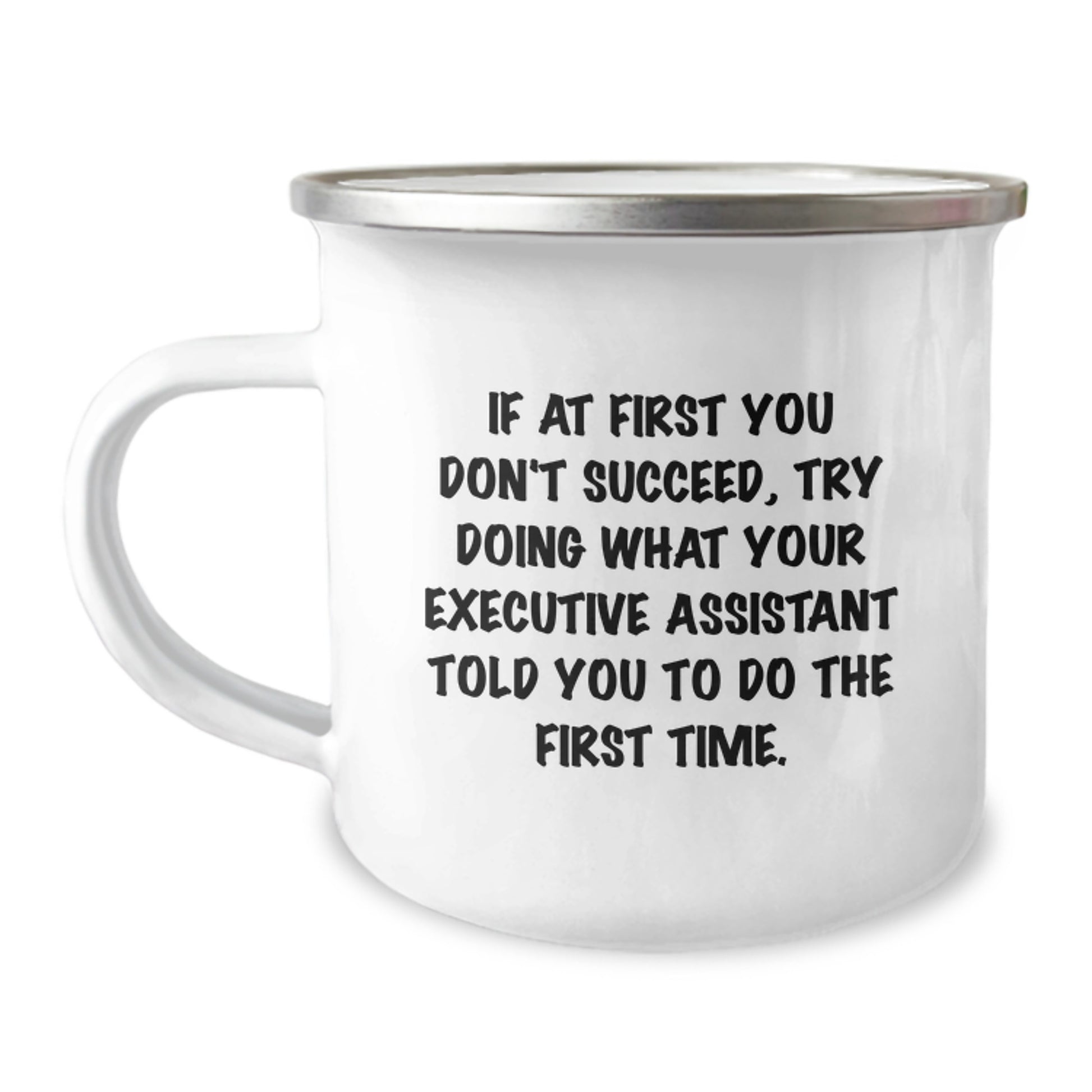 Funny Executive Assistant Gifts, Gifts from Men to Executive Assistant, Camping Mug for Birthday - Image 1