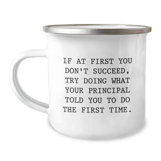 Gifts from Friends to Principal, Funny Quote Camping Mug, Graduation Unique Gifts - Image 1