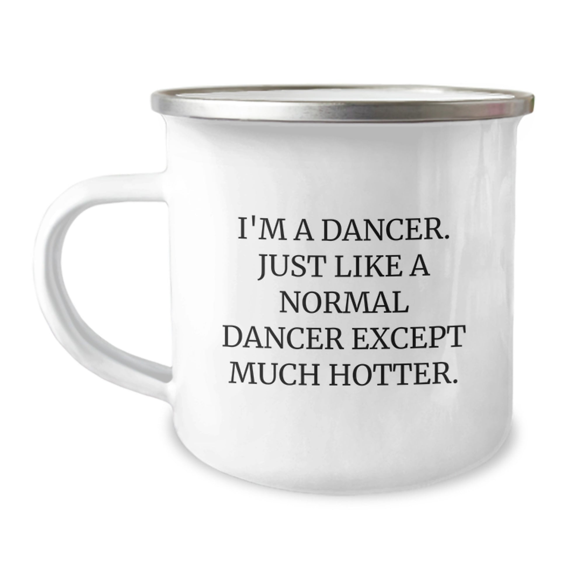 Funny Dancer Gifts for Dancer Friends and Family - I'm A Dancer Camping Mug, Perfect Dancer Graduation Unique Gifts from Men - Image 1