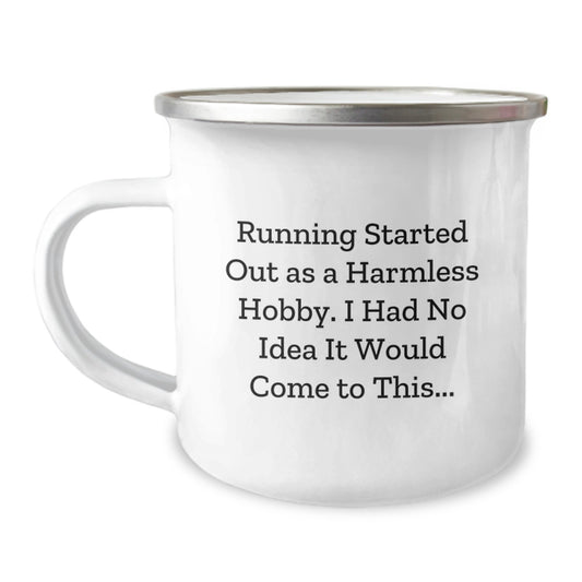Funny Running Gifts for Graduation - Unique Camping Mugs for Men from Friends - 'Running Started Out As A Harmless Hobby...' - Image 1