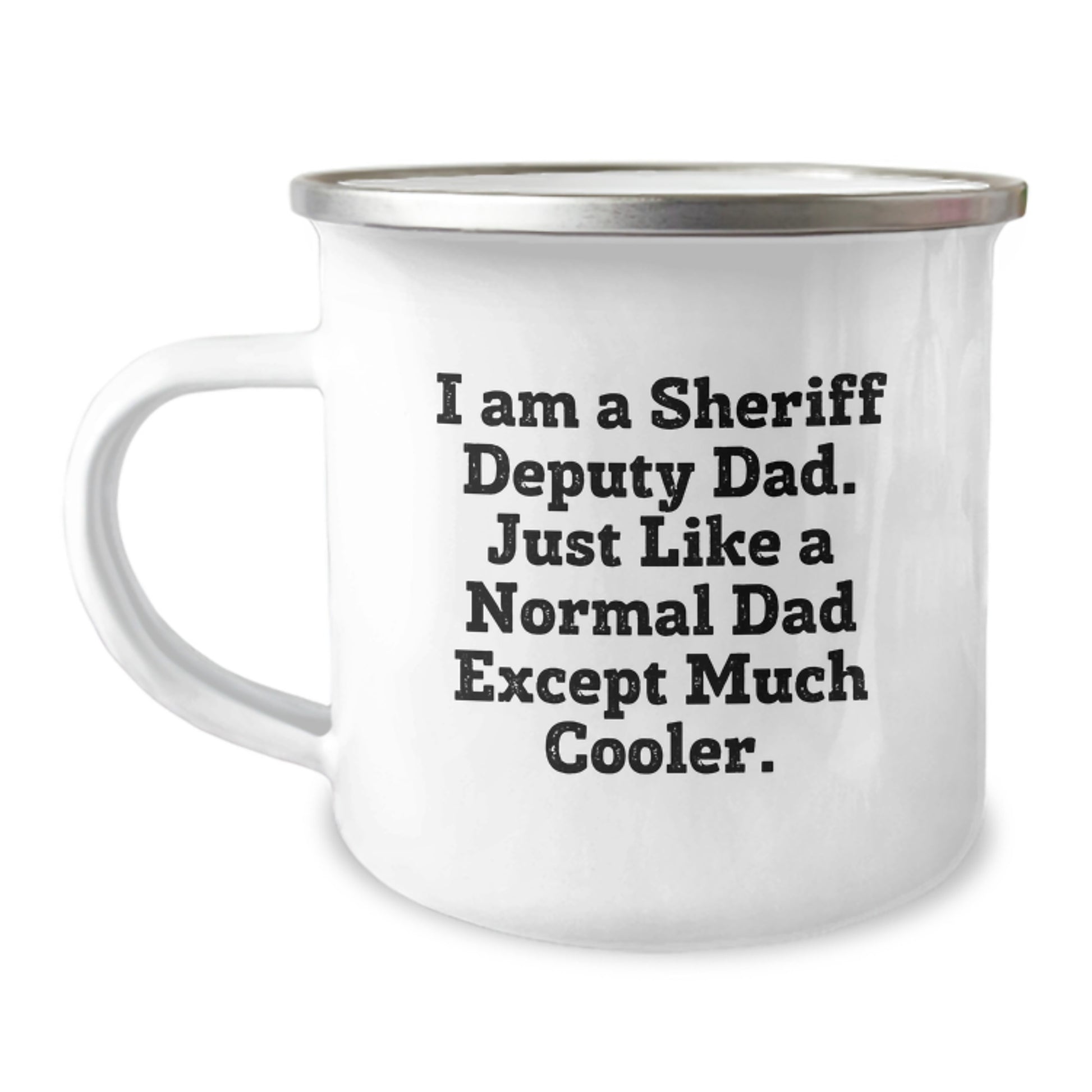 Funny Sheriff Deputy Dad Gifts from Friends Camping Mug for Sheriff Deputy Men Graduation Unique - Image 1