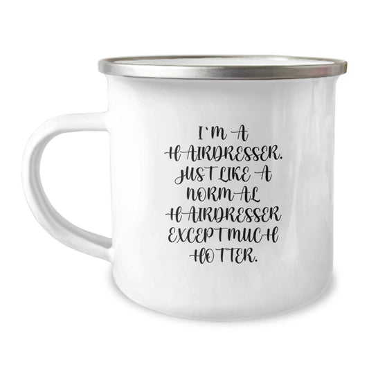 Funny Hairdresser Camping Mug Gifts for Hairdresser - Unique Christmas Memorable Presents from Friends and Family - Image 1