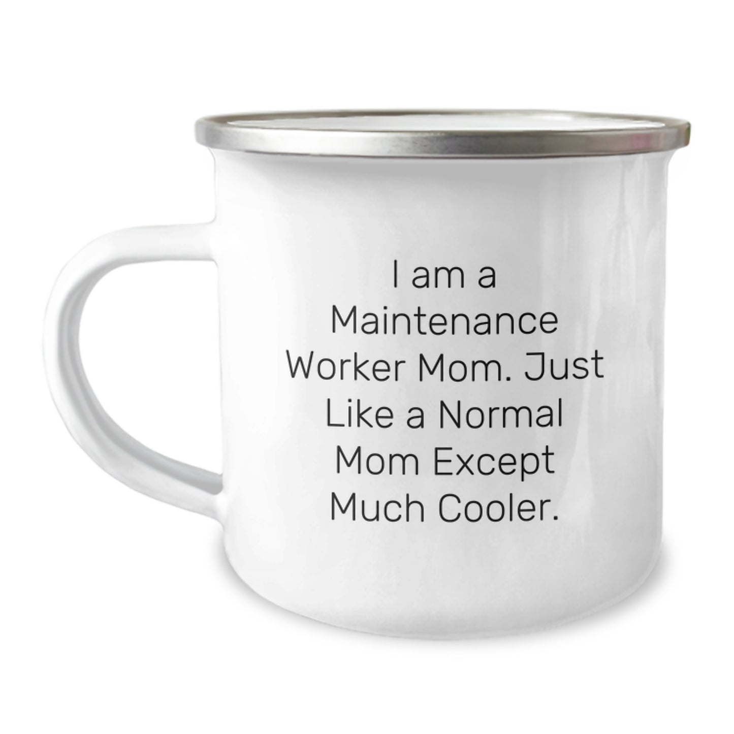 Maintenance Worker Mom Gifts, Funny Camping Mug for Birthday, 'I Am A Maintenance Worker Mom' Quote, Gifts from Family to Maintenance Worker Men - Image 1