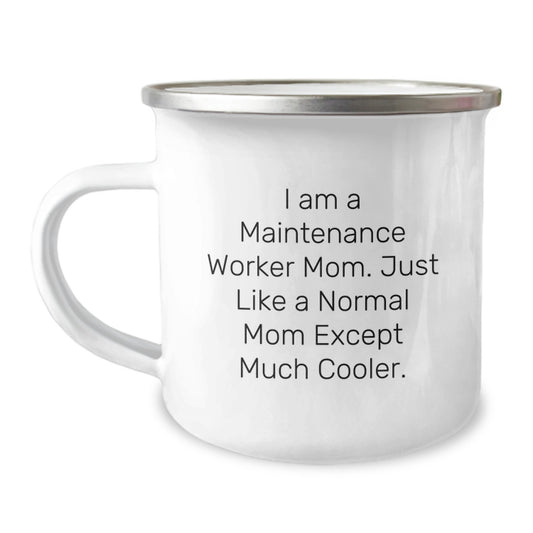 Maintenance Worker Mom Gifts, Funny Camping Mug for Birthday, 'I Am A Maintenance Worker Mom' Quote, Gifts from Family to Maintenance Worker Men - Image 1