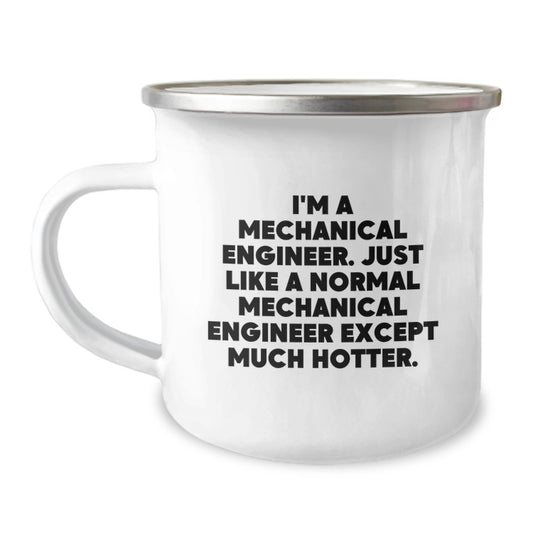Gifts from Men to Mom - 'I'm A Mechanical Engineer' Camping Mug for Mechanical Engineer Women, Funny Mechanical Engineer Gifts for Mother's Day - Image 1