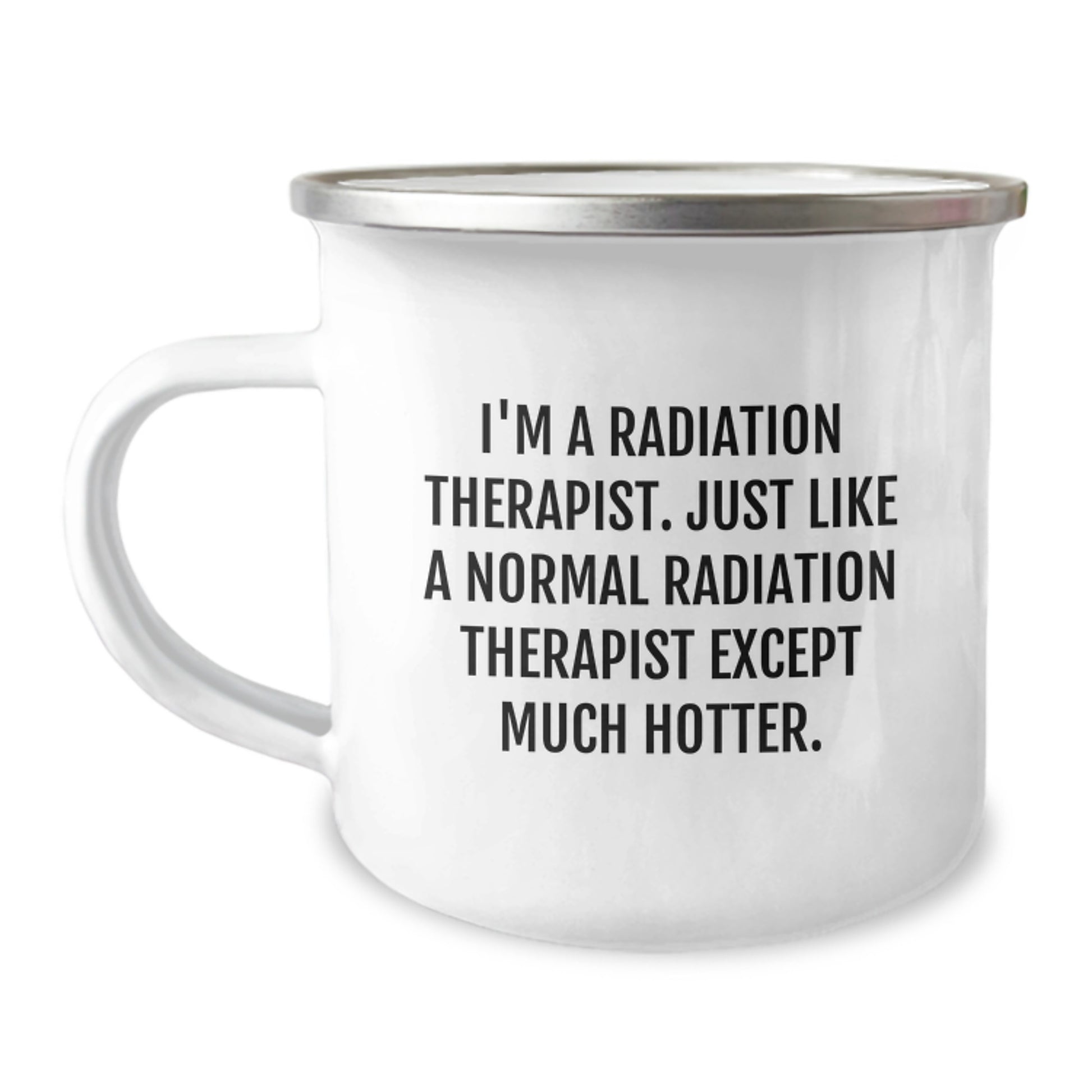 Funny Radiation Therapist Gifts for Men Women Coworkers Family - I'm A Radiation Therapist Except Much Hotter Christmas Unique Mug - Image 1